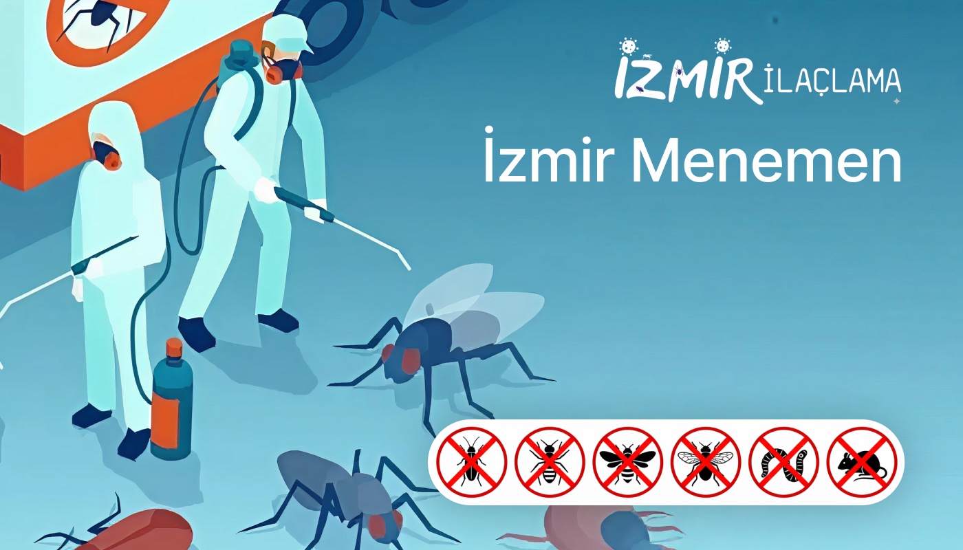 İzmir Menemen İlaçlama
